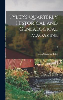 Book cover for Tyler's Quarterly Historical and Genealogical Magazine; 4