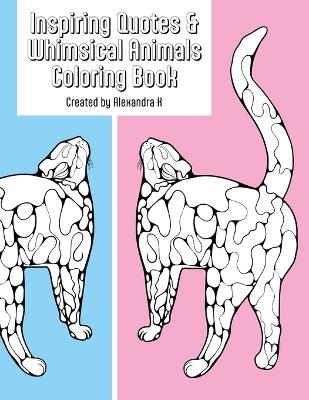 Book cover for Inspiring Quotes & Whimsical Animals Coloring Book