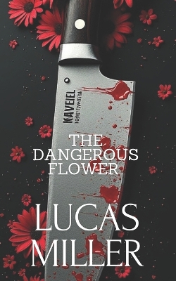 Book cover for The Dangerous Flower