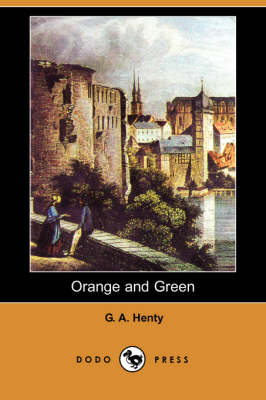 Book cover for Orange and Green (Dodo Press)