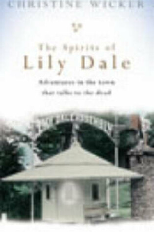 Cover of The Spirits of Lily Dale