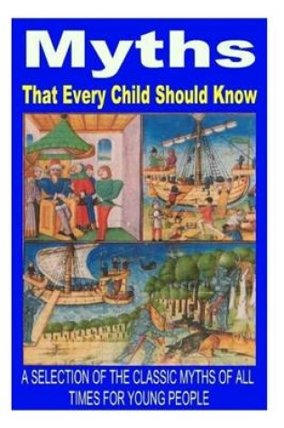 Cover of Myths That Every Child Should Know