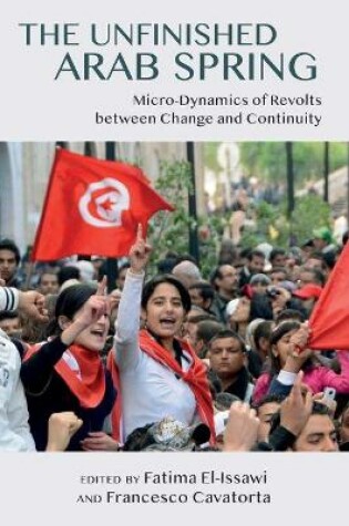 Cover of The Unfinished Arab Spring