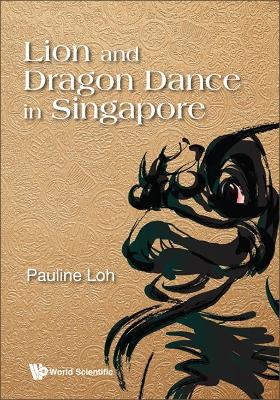 Book cover for Lion And Dragon Dance In Singapore