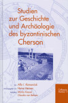 Book cover for Studien zur Geschichte und Archaologie des byzantinischen Cherson