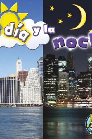 Cover of El Dia y La Noche (Day and Night)