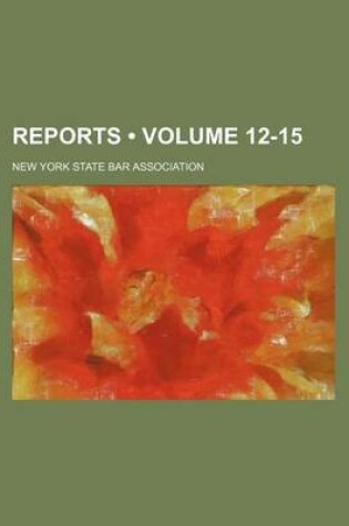 Cover of Reports (Volume 12-15 )