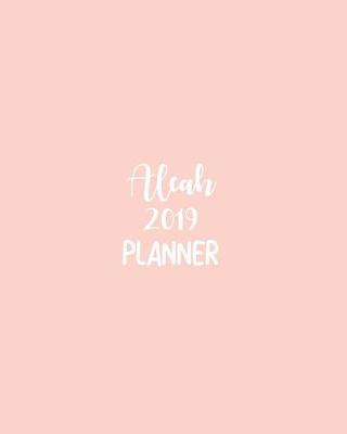 Book cover for Aleah 2019 Planner