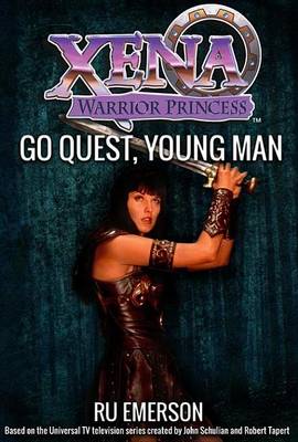 Book cover for Xena Warrior Princess: Go Quest, Young Man