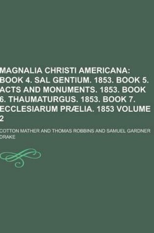 Cover of Magnalia Christi Americana Volume 2