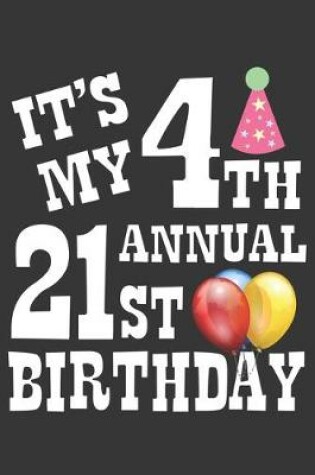 Cover of 4th Annual 21st Bday Notebook