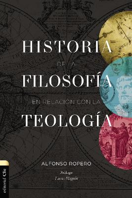 Book cover for Historia de la Filosofía Con Relación Con La Teología