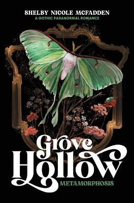 Book cover for Grove Hollow Metamorphosis