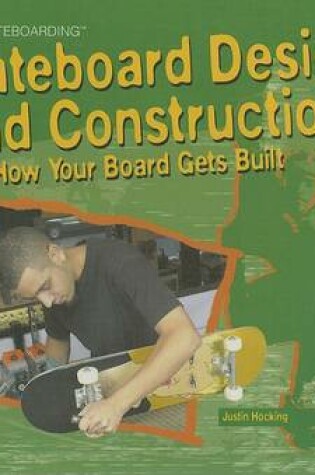 Cover of Skateboard Design and Construction