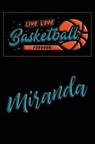 Cover of Live Love Basketball Forever Miranda