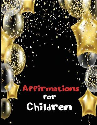 Book cover for Affirmations for Children