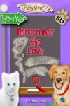 Book cover for Remember the Love