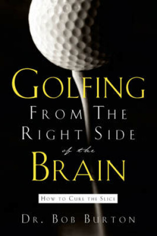 Cover of Golfing From the Right Side of the Brain