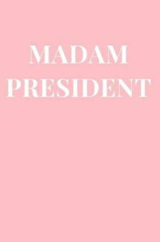 Cover of Madam President