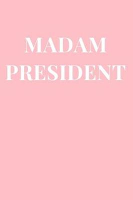 Cover of Madam President