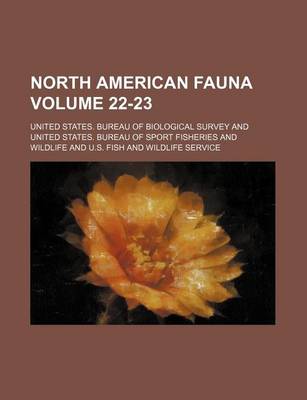 Book cover for North American Fauna Volume 22-23