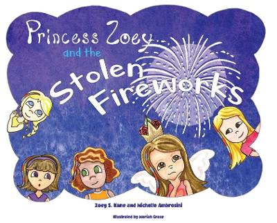 Book cover for Princess Zoey and the Stolen Fireworks