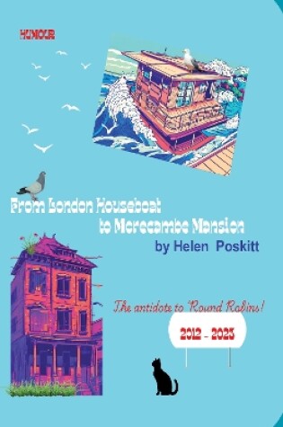 Cover of From London Houseboat to Morecambe Mansion