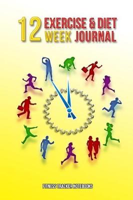 Book cover for 12 Week Exercise & Diet Journal