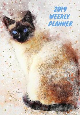 Book cover for 2019 Weekly Planner - Siamese Cat