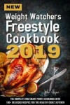 Book cover for New Weight Watchers Freestyle Cookbook 2019