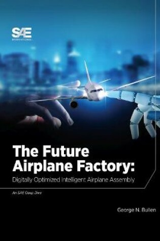 Cover of The Future of Airplane Factory