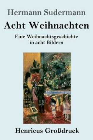 Cover of Acht Weihnachten (Großdruck)