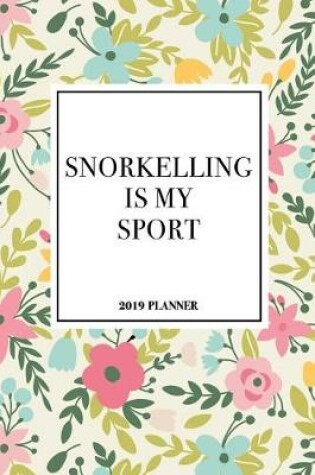 Cover of Snorkelling Is My Sport