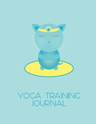 Book cover for Turquoise Cat Meditating Yoga Training Journal for Trainee Teachers