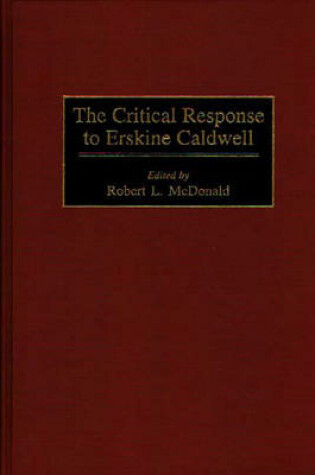 Cover of The Critical Response to Erskine Caldwell
