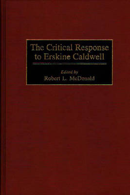 Book cover for The Critical Response to Erskine Caldwell