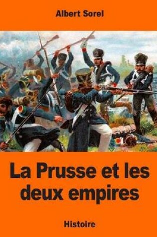 Cover of La Prusse Et Les Deux Empires