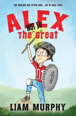 Cover of Alex the NOT SO Great