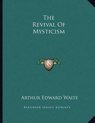 Book cover for The Revival of Mysticism