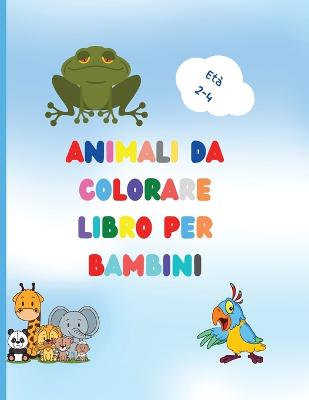 Book cover for Libro da colorare di animali per bambini