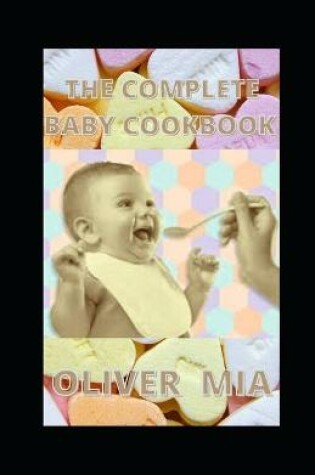 Cover of The Complete Baby Cookbook