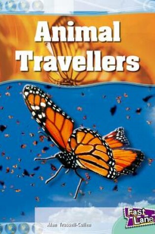 Cover of Animal Travellers Fast Lane Turquoise Non-Fiction