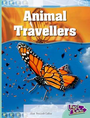 Book cover for Animal Travellers Fast Lane Turquoise Non-Fiction