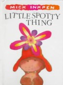 Book cover for Little Spotty Thing