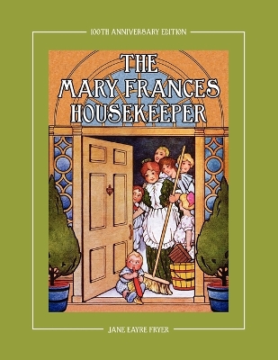 Book cover for The Mary Frances Housekeeper 100th Anniversary Edition