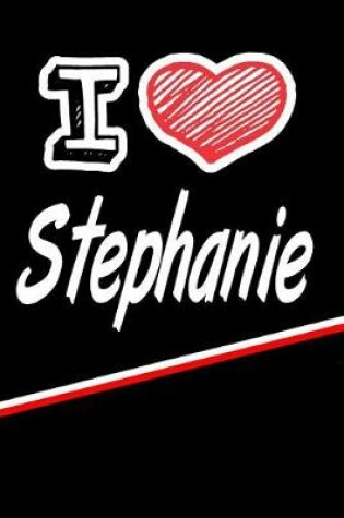 Cover of I Love Stephanie