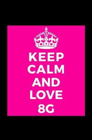 Cover of Keep Calm and Love 8G