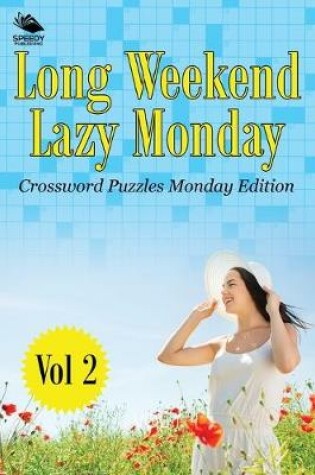 Cover of Long Weekend Lazy Monday Vol 2