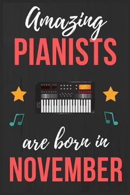 Book cover for Amazing Pianists are Born In November