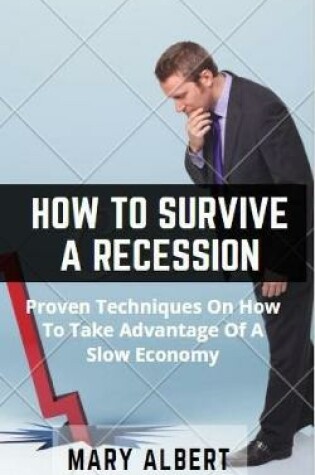 Cover of How To Survive A Recession